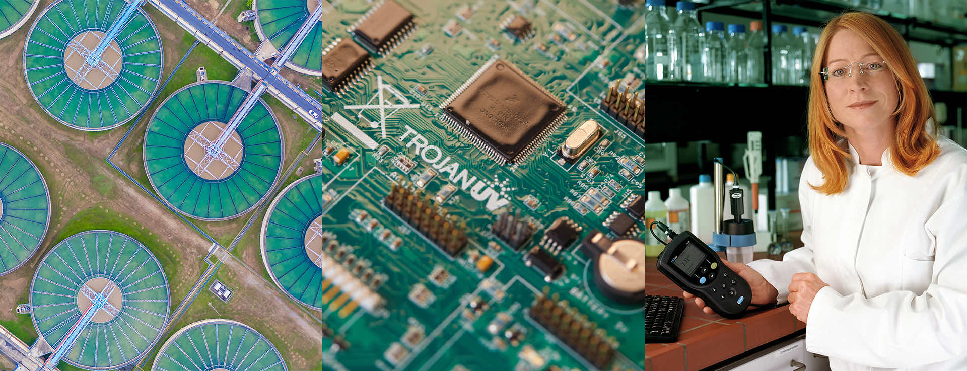 Triptych aerial view of a water treatment plant, close-up view of a TrojanUV circuit board, Hach scientist in lab
